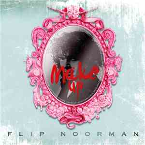 Flip Noorman - Make Up flac album
