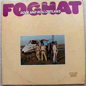 Foghat - Rock And Roll Outlaws flac album