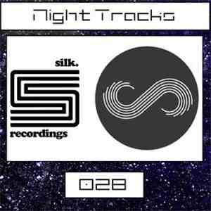 Forge  - Night Tracks 028: Silk/Solace Recordings Guest Mix flac album