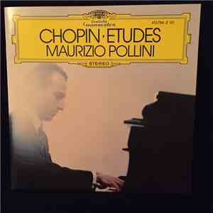 Frédéric Chopin, Maurizio Pollini - Etudes Op. 10 & Op. 25 flac album