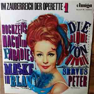 Friedrich Schröder, Fred Raymond, Paul Abraham, Gerd Natschinski - Im Zauberreich Der Operette 1 flac album