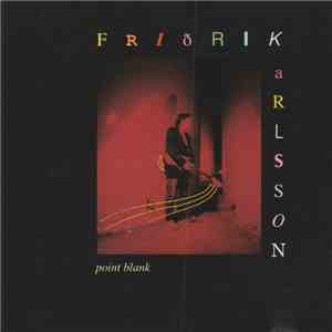 Friðrik Karlsson - Point Blank flac album