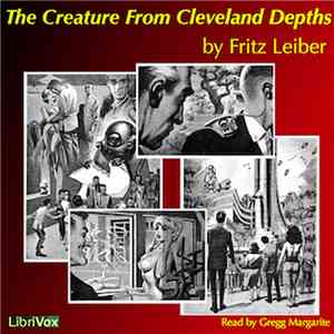 Fritz Leiber - The Creature From Cleveland Depths flac album