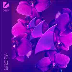 Funkin Matt - Ultraviolet flac album
