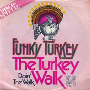 Funky Turkey - The Turkey Walk flac album