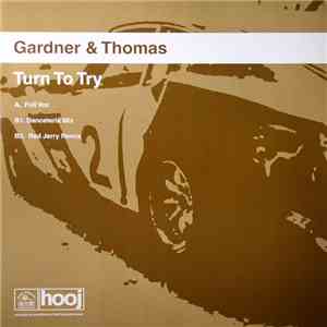 Gardner & Thomas - Turn To Try flac album