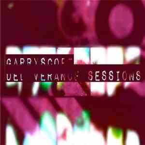 Garryscope - Deliverance Sessions flac album