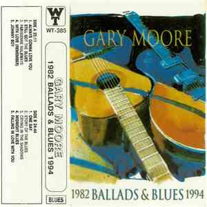 Gary Moore - Ballads & Blues 1982-1994 flac album