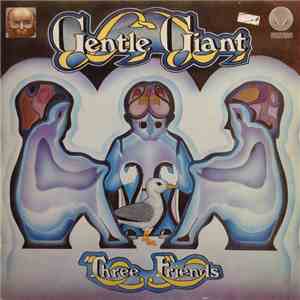 Gentle Giant - Three Friends flac album