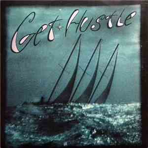 Get Hustle - I've Got A Gun I'm Excited flac album