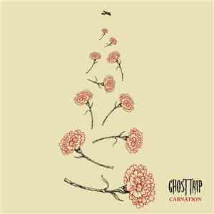 Ghost Trip - Carnation flac album