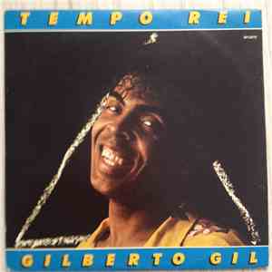 Gilberto Gil - Tempo Rei / A Mão Da Limpeza flac album