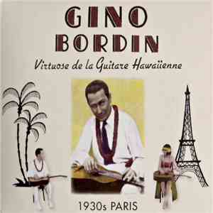 Gino Bordin - Virtuose De La Guitare Hawaiienne flac album
