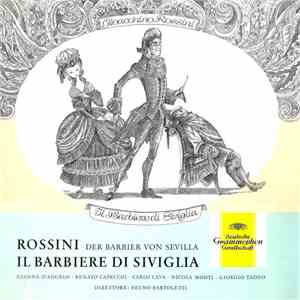 Gioacchino Rossini, Gianna D'Angelo, Renato Capecchi, Nicola Monti, Giorgio Tadeo, Symphonie-Orchester Des Bayerischen Rundfunks, Bruno Bartoletti - Il Barbiere Di Siviglia flac album