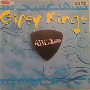 Gipsy Kings - Hotel California flac album