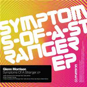 Glenn Morrison - Symptoms Of A Stranger EP flac album
