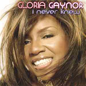 Gloria Gaynor - I Never Knew flac album