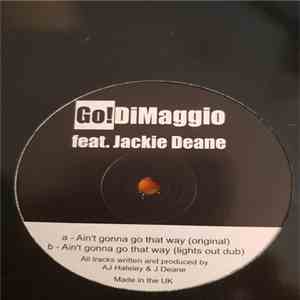 Go! Dimaggio - Ain't Gonna Go That Way flac album