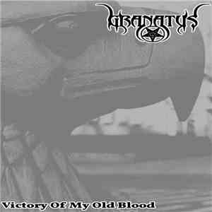 Granatus - Victory Of My Old Blood flac album