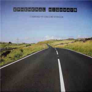 Gregory Kyryluk - Ephemeral Highways flac album