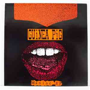 Guinea Pig  - Maniac Ep flac album
