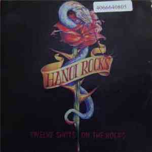 Hanoi Rocks - Twelve Shots On The Rocks flac album
