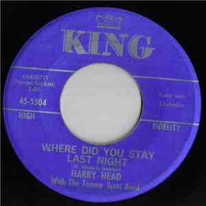Harry Head - Where Did You Stay Last Night flac album