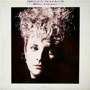 Helen Watson - Blue Slipper flac album