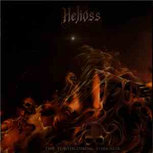 Helioss - The Forthcoming Darkness flac album