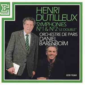 Henri Dutilleux, Orchestre De Paris, Daniel Barenboim - Symphonies No° 1 & N° 2 ("Le Double") flac album
