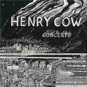 Henry Cow - Concerts flac album
