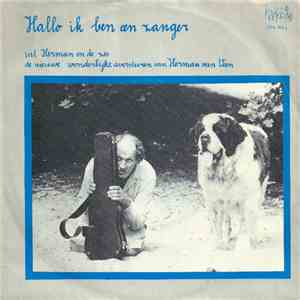 Herman van Veen - Hallo Ik Ben Een Zanger flac album