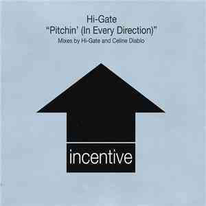 Hi-Gate - Pitchin' (In Every Direction) flac album