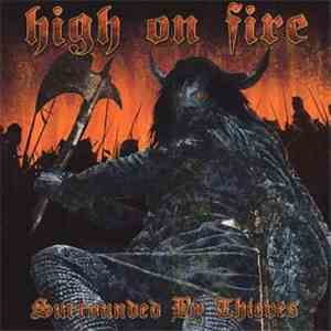 High On Fire - Surrounded By Thieves flac album