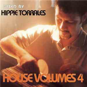 Hippie Torrales - House Volumes 4 flac album