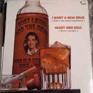 Huey Lewis And The News - I Want A New Drug = Quiero Una Nueva Experiencia / Heart And Soul = Alma Y Corazon flac album