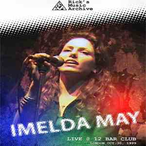 Imelda May - Imelda May Live @ 12 Bar Club flac album