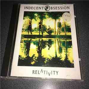 Indecent Obsession - Relativity flac album