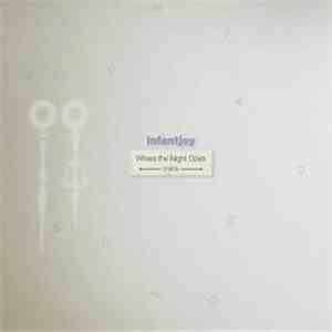 Infantjoy - Where The Night Goes flac album
