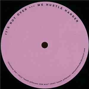 It's Not Over ... We Hustle Harder - South Jefferson flac album