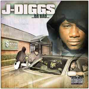 J Diggs - Da Bad flac album