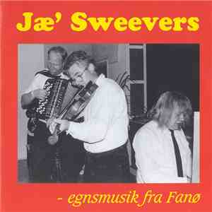 Jæ' Sweevers - Egnsmusik Fra Fanø flac album