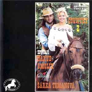 Jakub Smolík, Šárka Tomanová - Největší Hity Country 2 flac album