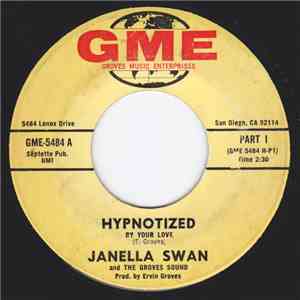 Janella Swan And The Groves Sound - Hypnotized By Your Love flac album
