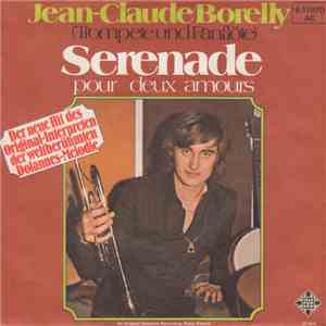 Jean-Claude Borelly - Serenade pour deux Amours flac album