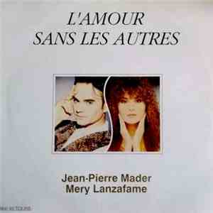 Jean-Pierre Mader & Mery Lanzafame - L'Amour Sans Les Autres flac album