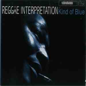 Jeremy Taylor  - Reggae Interpretation Of Kind Of Blue flac album