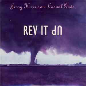 Jerry Harrison : Casual Gods - Rev It Up flac album