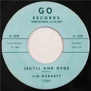Jim Burgett - Jekyll And Hyde / Do I Worry flac album
