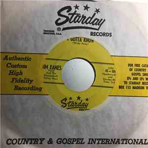 Jim Eanes - I Gotta Know/ There'll Com a Time flac album